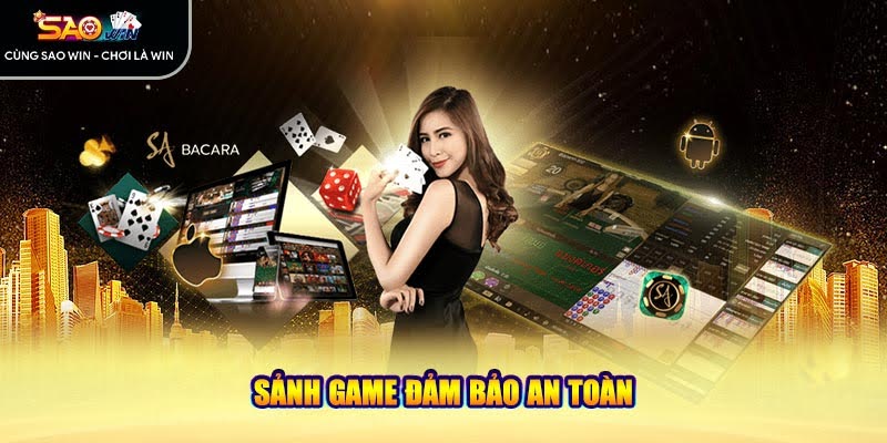 Sảnh game đảm bảo an toàn